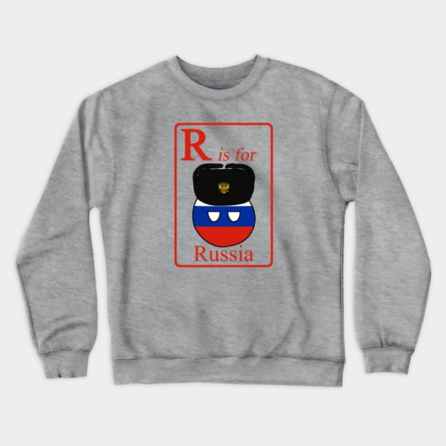 R is for Russiaball Crewneck Sweatshirt by PVVD